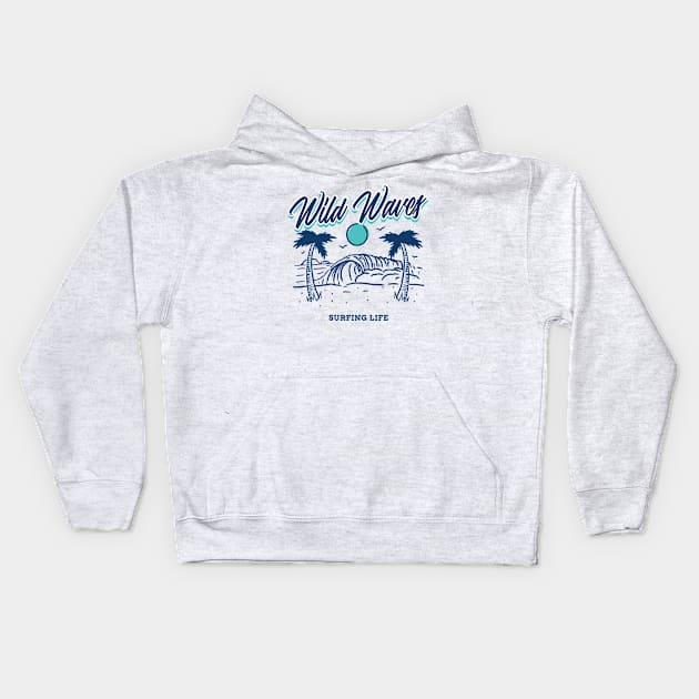 Wild Waves - Surfing Life Kids Hoodie by The Sharks Triad